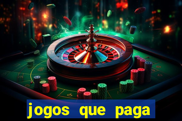 jogos que paga dinheiro de verdade no paypal